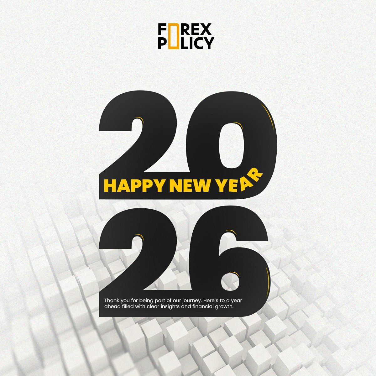 As markets evolve in the year ahead, staying informed will matter more than ever.

Forex Policy continues to bring clarity to global finance.

#ForexPolicy #GlobalFinance #NewYear2026