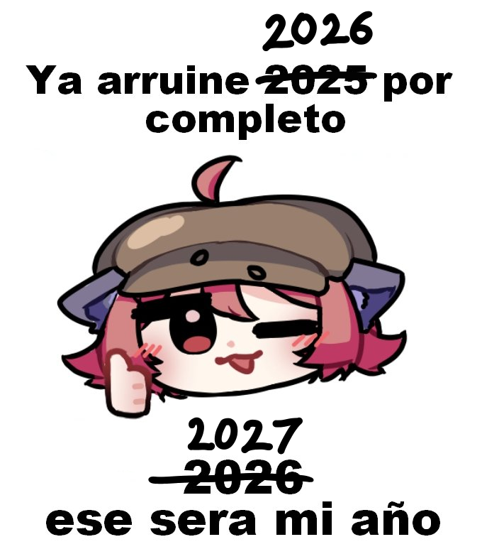Creo que el siguiente año si es el definitivo 🥴