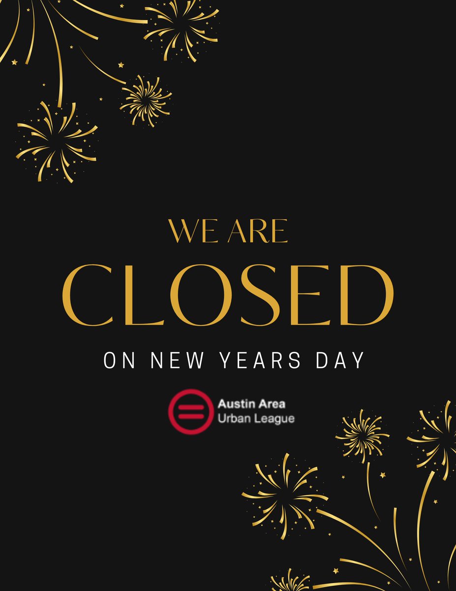 🥂 The Austin Area Urban League offices will be closed on Wednesday, January 1, 2026, in observance of the New Year’s holiday.

We’ll resume normal business hours on Thursday, January 2.

#AAUL #AustinAreaUrbanLeague #NewYearsDay  #HappyNewYear #EquityAndOpportunity