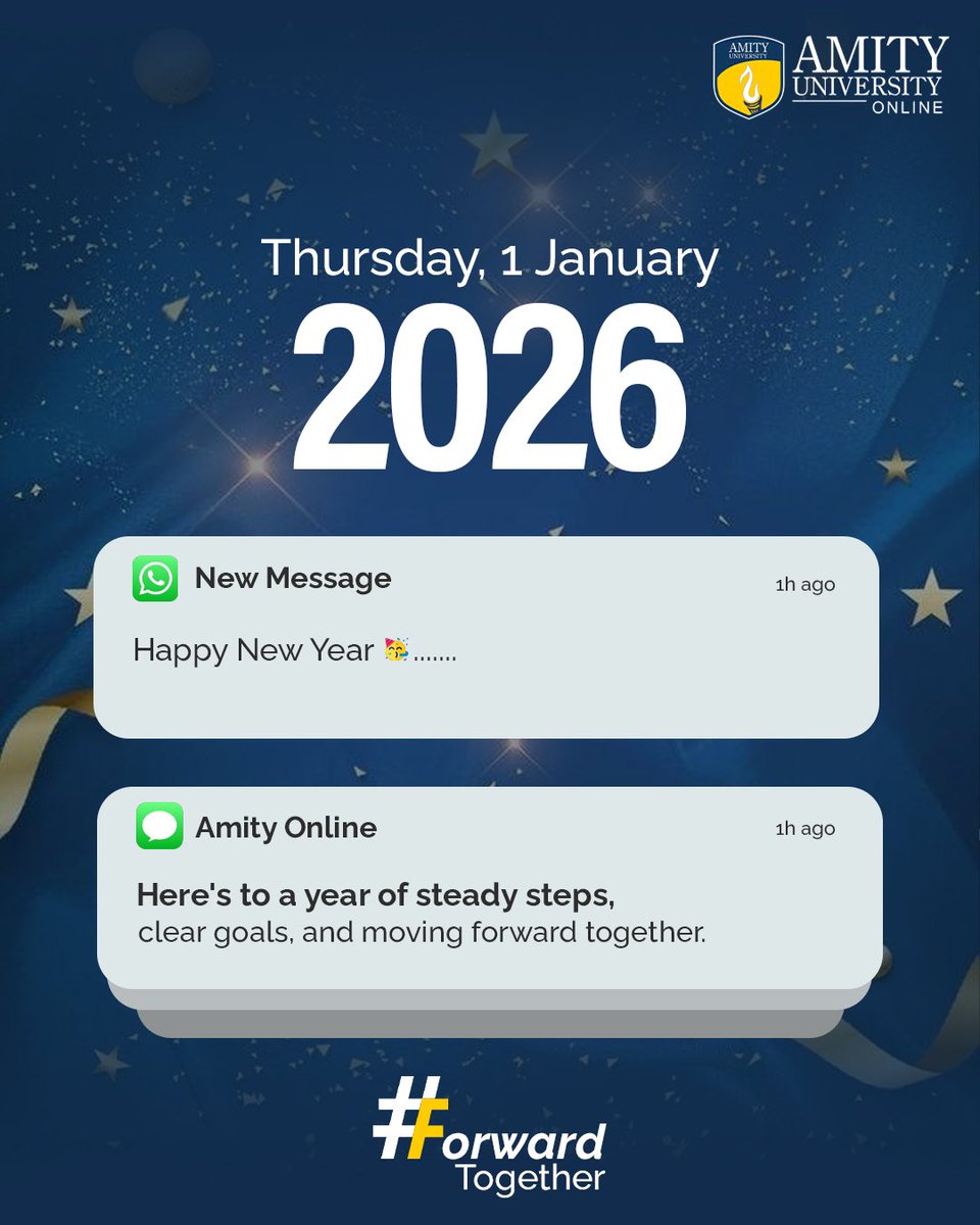 amity_online's tweet photo. 2026 isn’t about rushing ahead.
It’s about steady growth, clarity of purpose, and learning that moves with you.
Happy New Year from Amity Online!
Let’s go #ForwardTogether
#Welcome2026 #Indias1stOnlineUniversity #AmityOnline #AmityUniversity #OnlineUniversity https://t.co/zSFDiafVCf