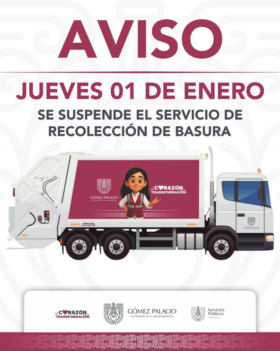 AyuntamientoGP's tweet photo. 🚛⚠️ Aviso a la ciudadanía
El 1 de enero, el servicio de recolección de basura permanecerá suspendido. Las labores se retomarán el viernes 2 de enero.

Invitamos a la población a tomar las debidas precauciones 

#ElCorazónDeLaTransformación https://t.co/OIkmclfihJ