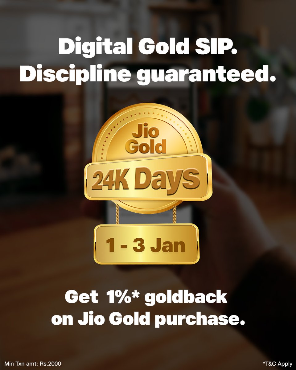History says you’ll probably skip the gym by next week. And that’s okay. We are human.
But your financial growth shouldn't depend on your willpower.

1% goldback on Jio Gold purchase
Promo code: GOLD26J
Min Txn amt: Rs.2000
Max Claim Limit per customer: 3