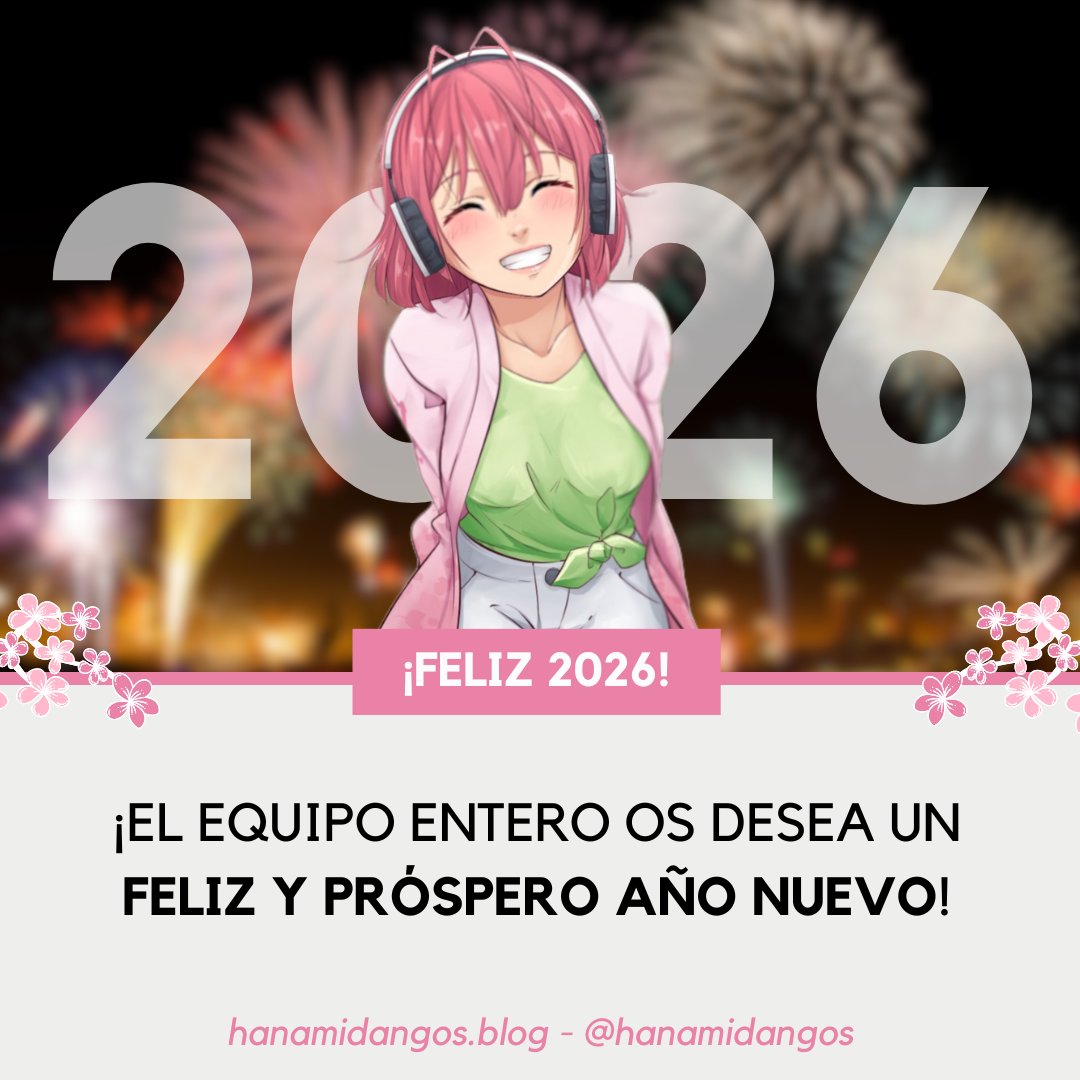 🎉 ¡Todo el equipo os desea un feliz y próspero Año Nuevo!

Estamos muy agradecidos por todo el apoyo y cariño que hemos recibido este año para conseguir grandes logros. ¡En 2026 seguiremos mejorando para crear buen contenido!

¡Un abrazo a tod@s! 🤗

Con cariño, Hanami Dango