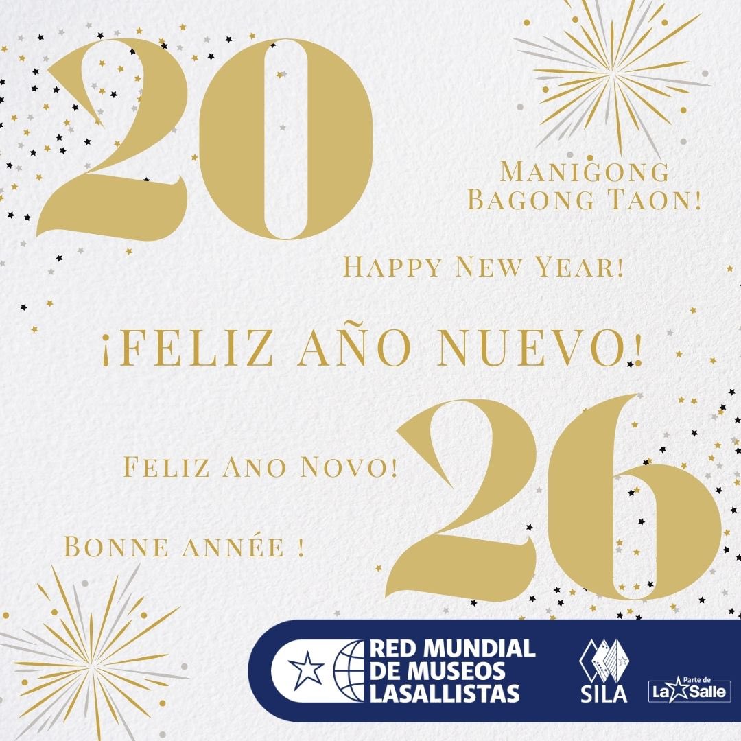 Feliz Año Nuevo ✨

Desde la Red Mundial de Museos Lasallistas, les deseamos un año de trabajo colaborativo, aprendizaje compartido y compromiso con la educación, la memoria y el patrimonio al servicio de nuestras comunidades.

<a href="/lasalleorg/">La Salle Global</a>