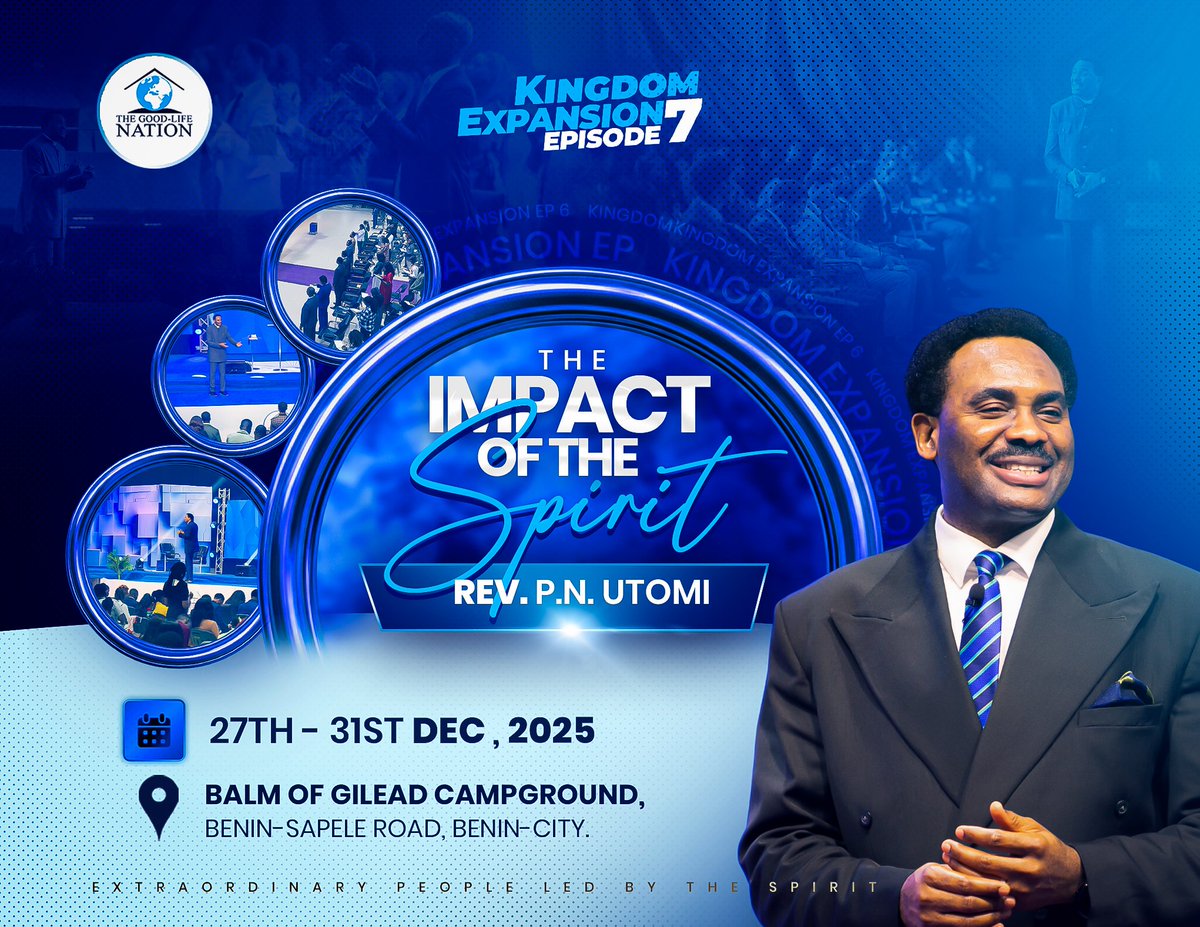 TGLFInc's tweet image. This meeting is a baptism into Greatness. As we journey into 2026, come be a part of what God is doing in "KINGDOM EXPANSION EPISODE 7 WITH REV. P. N. UTOMI".
Be a part of the 8th session, streaming live on our social media platforms by 9:30 pm (GMT+1).

#RPN 
#KingdomExpansion7