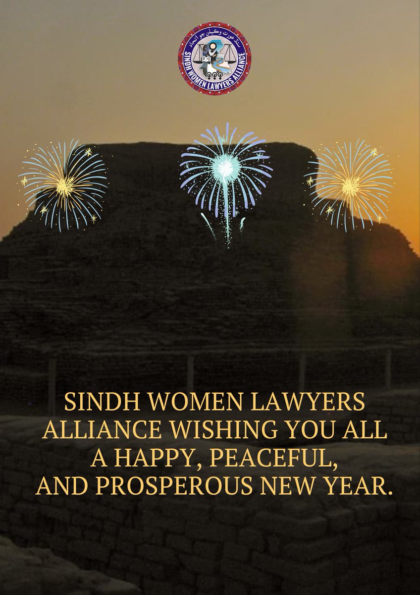 Sindh Women Lawyers Alliance wishing you all a happy, peaceful, and prosperous New Year!✨

عالم سڀ آباد ڪرين!
#NewYear2026