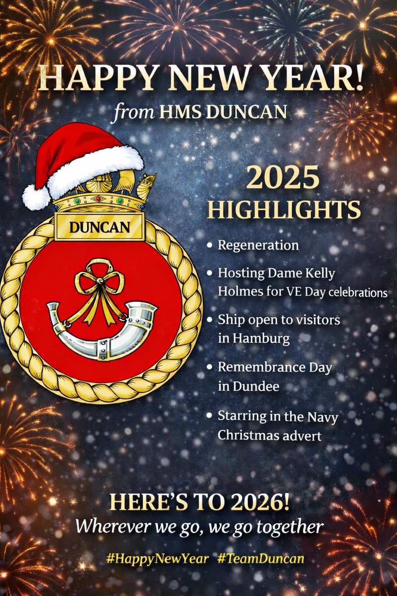 HMSDuncan's tweet image. Happy New Year from HMS DUNCAN! 

2025 was a year of regeneration, NATO tasking, remembrance, and reunions.

From Hamburg to home, we trained hard, stood ready, and delivered.

Here’s to 2026 — wherever we go, we go together.

#HappyNewYear #HMSDuncan #RoyalNavy #LastAndBest