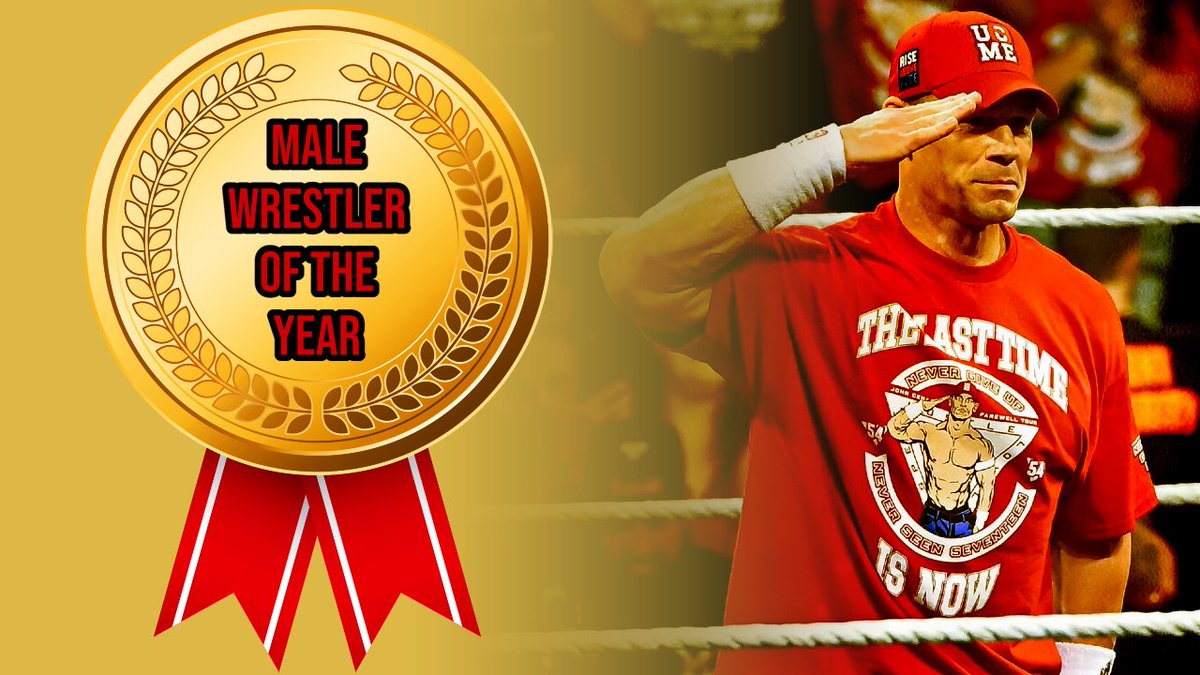 Male Wrestler of the Year: John Cena 

67% of 2800 votes 

This man gave 23 years of his life — heart, soul, blood, sweat, and tears — to an industry he’s loved since he was a kid. Selflessly and unapologetically, John Cena loved professional wrestling more than it ever loved him