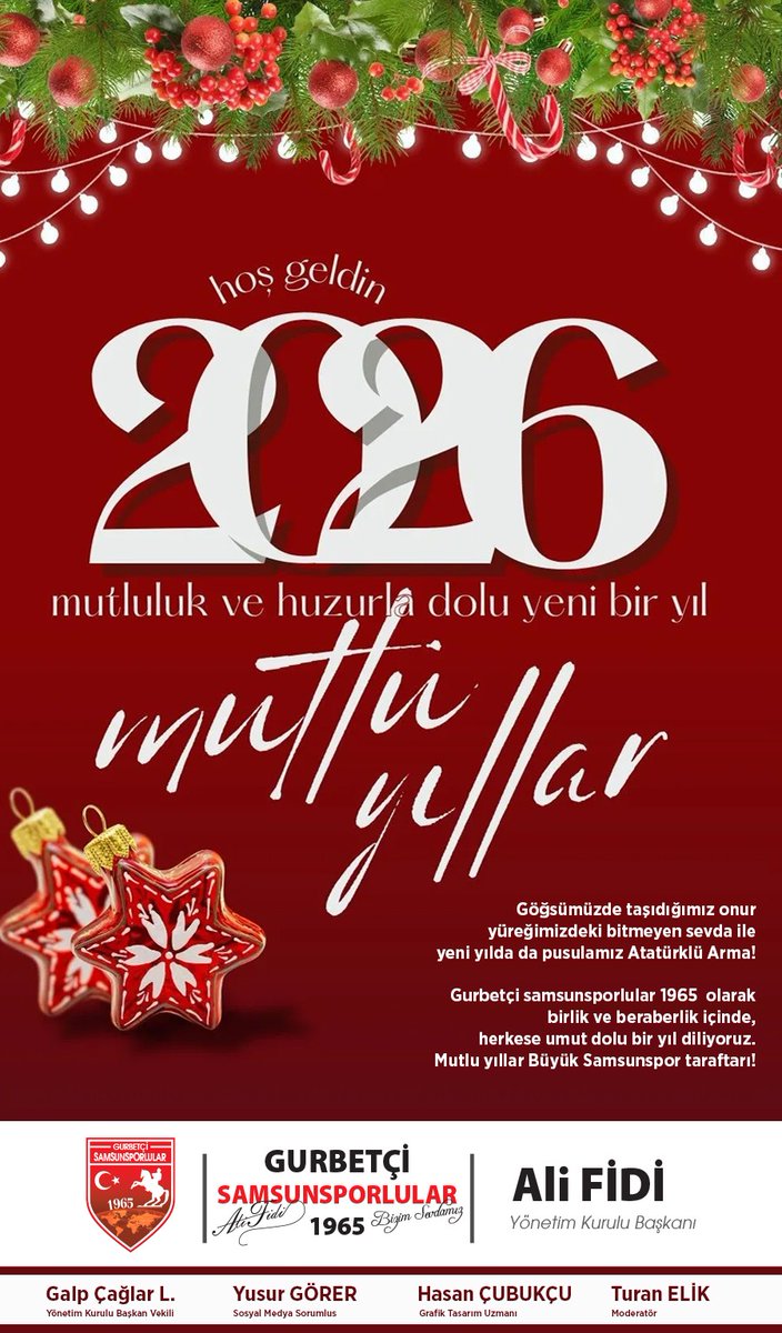 AliFidi3's tweet photo. Hoş Geldin 2026!❤️🤍🎄

Göğsümüzde taşıdığımız onur, yüreğimizdeki bitmeyen sevda ile yeni yılda da pusulamız Atatürklü Arma!

Gurbetçi samsunsporlular 1965  olarak birlik ve beraberlik içinde, herkese umut dolu bir yıl diliyoruz. Mutlu yıllar Büyük Samsunspor taraftarı! https://t.co/BPCeY3eN0k