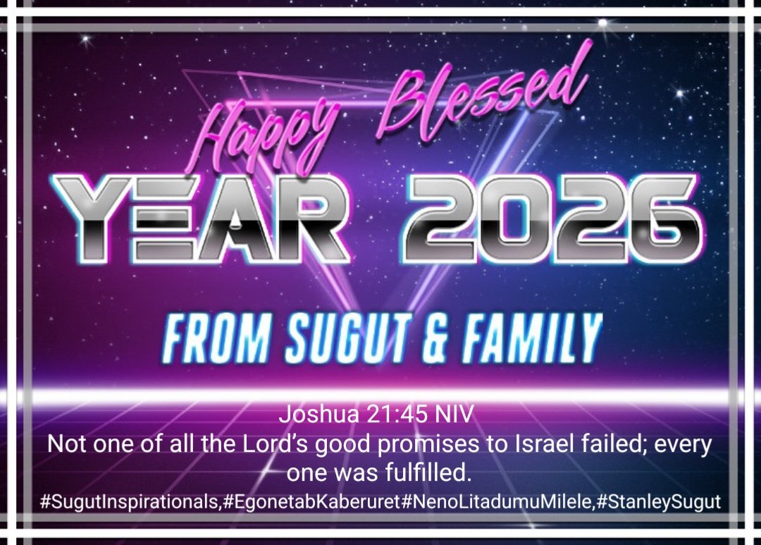 Happy New Year 2026!
May this year overflow with God’s blessings, favor, and divine fulfillment in every area of your life. May He strengthen your faith, answer your prayers, and guide your steps in Jesus’ Name. Amen
#SugutInspirationals
#EgonetabKaberuret
#NenoLitadumuMilele