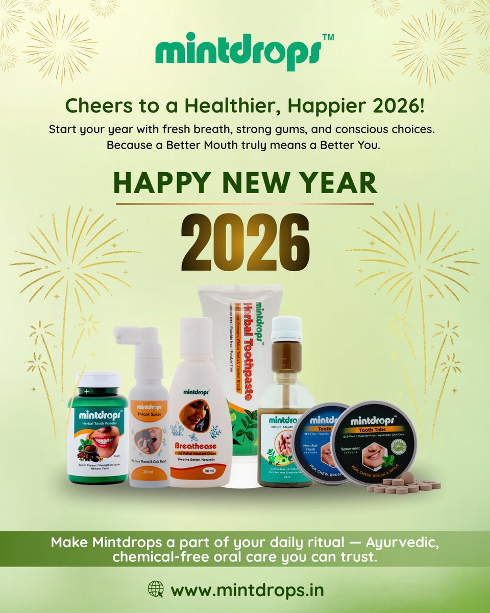 themintdrops's tweet photo. ✨Cheers to a Healthier, Happier 2026! ✨
Start the year with simple, mindful choices for your oral health.
Mintdrops offers Ayurvedic, chemical-free oral care that helps maintain fresh breath and strong gums every day 🌿
#Mintdrops #HappyNewYear2026 https://t.co/0BHSLxueLh