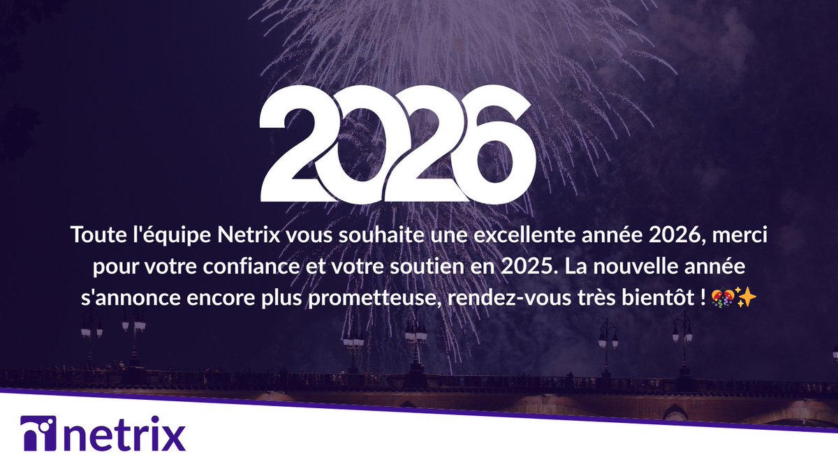 netrix_fr's tweet photo. 🎊 Toute l'équipe Netrix vous souhaite une excellente année 2026 !

2026 s'annonce prometteuse... On se donne rendez-vous dans quelques jours pour en savoir plus ! 🚀 https://t.co/v1TbB3XEjY