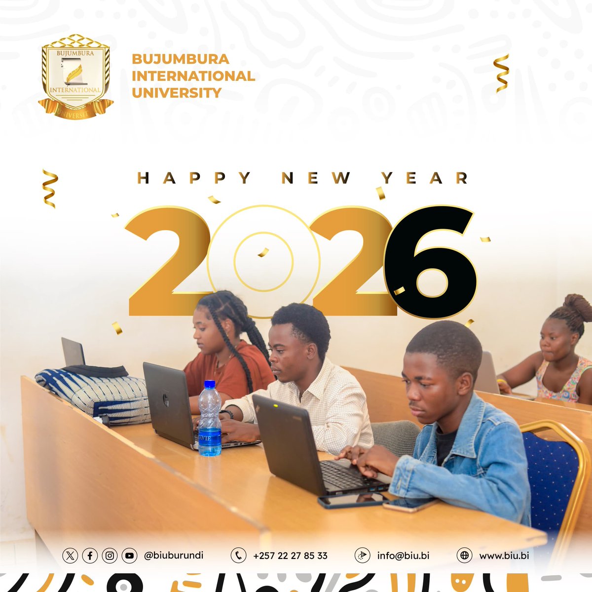 🎊🎊✨Peace, Good health and  Success 
#BIUBurundi
#NewYear2026 
#Bachelor 
#MBA
#registernow