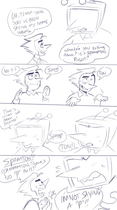 I keep writing Spampton into comics instead of spamton 