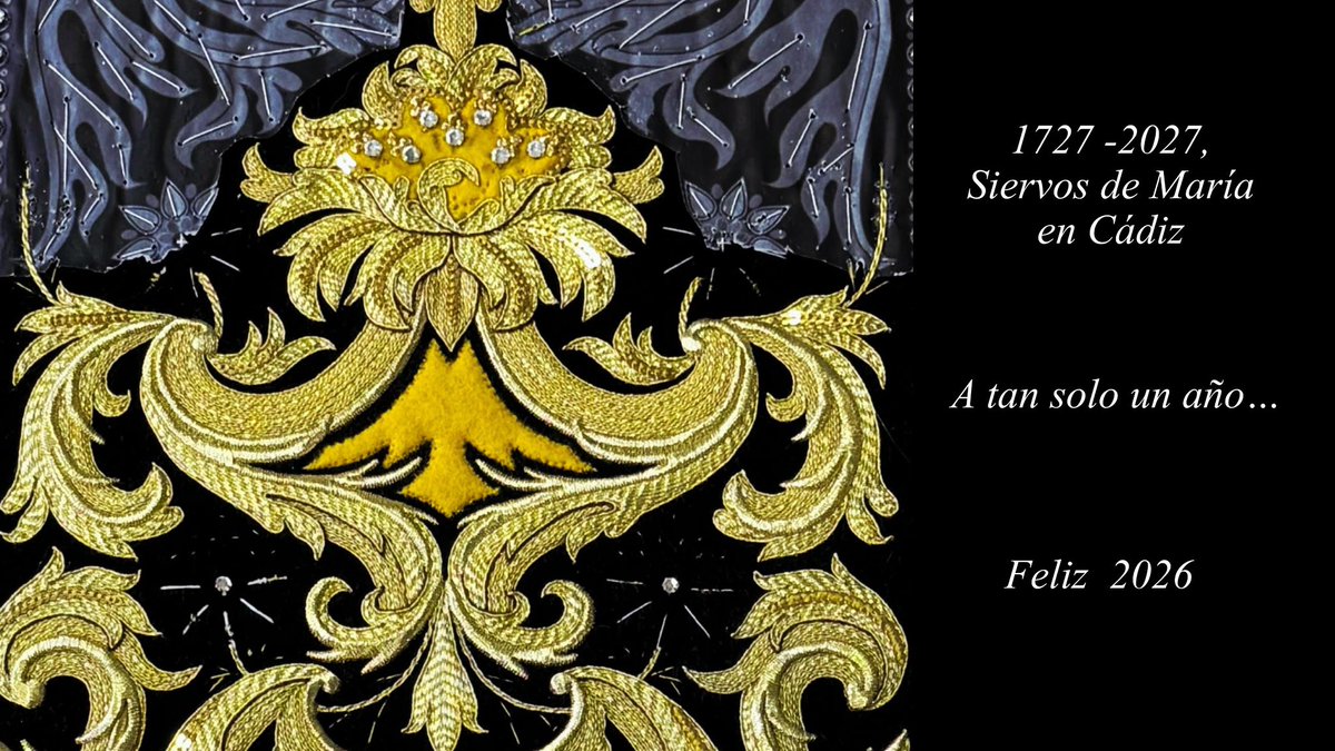 A 365 días del 300 aniversario, damos la bienvenida a 2026 como antesala del tricentenario de la OSS de Cádiz. Un año para prepararnos espiritualmente, reafirmar nuestro compromiso como Siervos de María y caminar unidos hacia un 2027 de gracia y renovación.