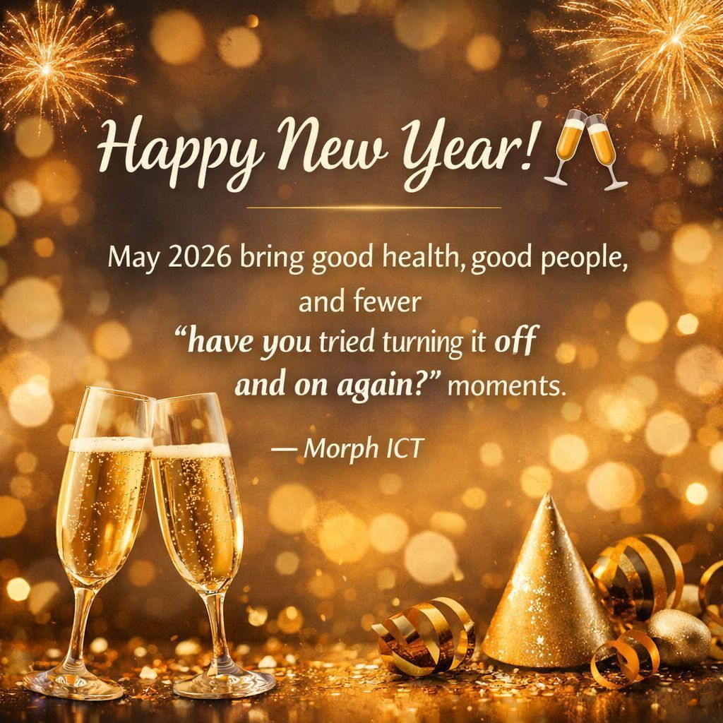 MorphICT's tweet photo. Happy New Year! 🥂
May 2026 bring good health, good people, and fewer “have you tried turning it off and on again?” moments.
#HappyNewYear #NewYearsDay #2026 #MorphICT #ITSupport #ManagedITServices #CyberSecurity #EdTech #EduTechUK #SchoolsIT #EducationTechnology https://t.co/UOIoD2o1qv