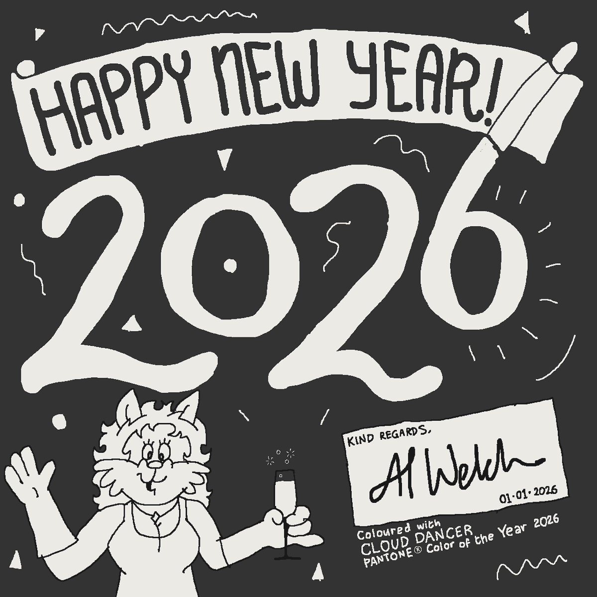 A very happy New Year to everyone, wherever you are. Coloured with <a href="/pantone/">PANTONE</a> Colour of the Year 2026, Cloud Dancer!