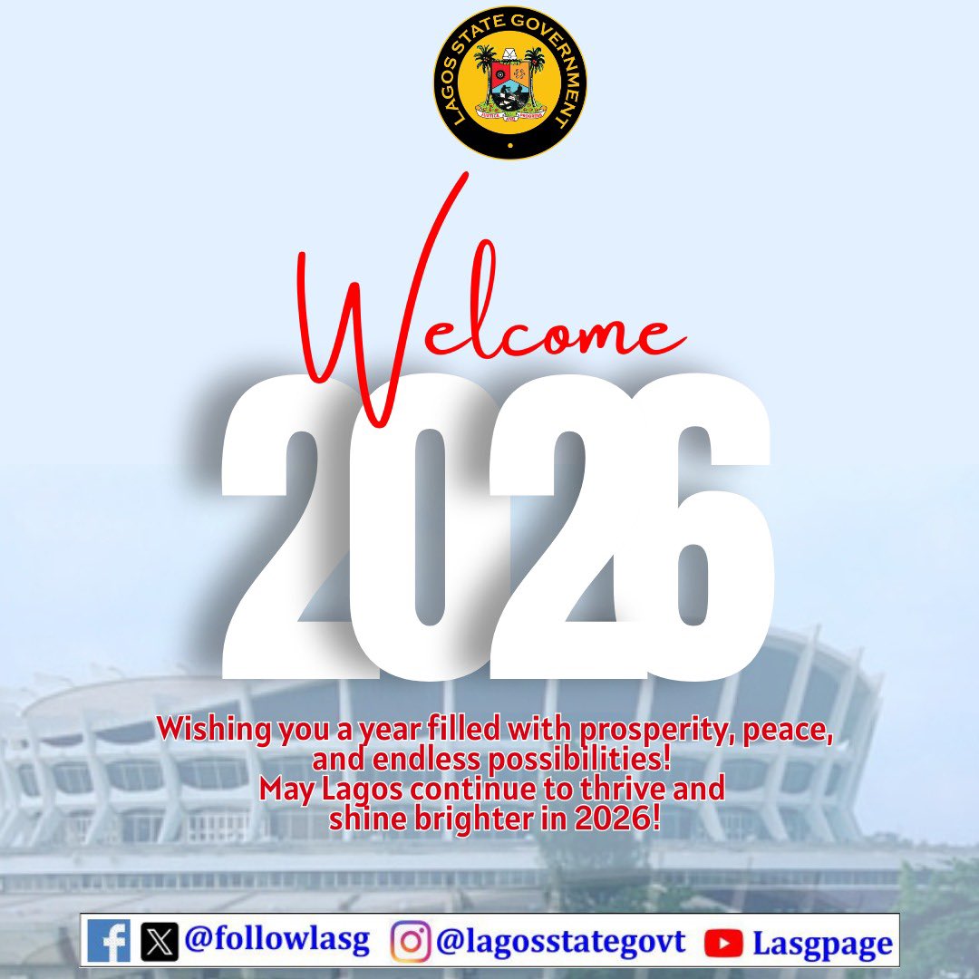 Happy New Year!

As the clock resets, so do our hopes, our plans, and our commitment to a Greater Lagos.

2026 is a fresh page, one to build stronger communities, safer streets, thriving businesses, and more opportunities for every Lagosian. Together, we move with resilience,