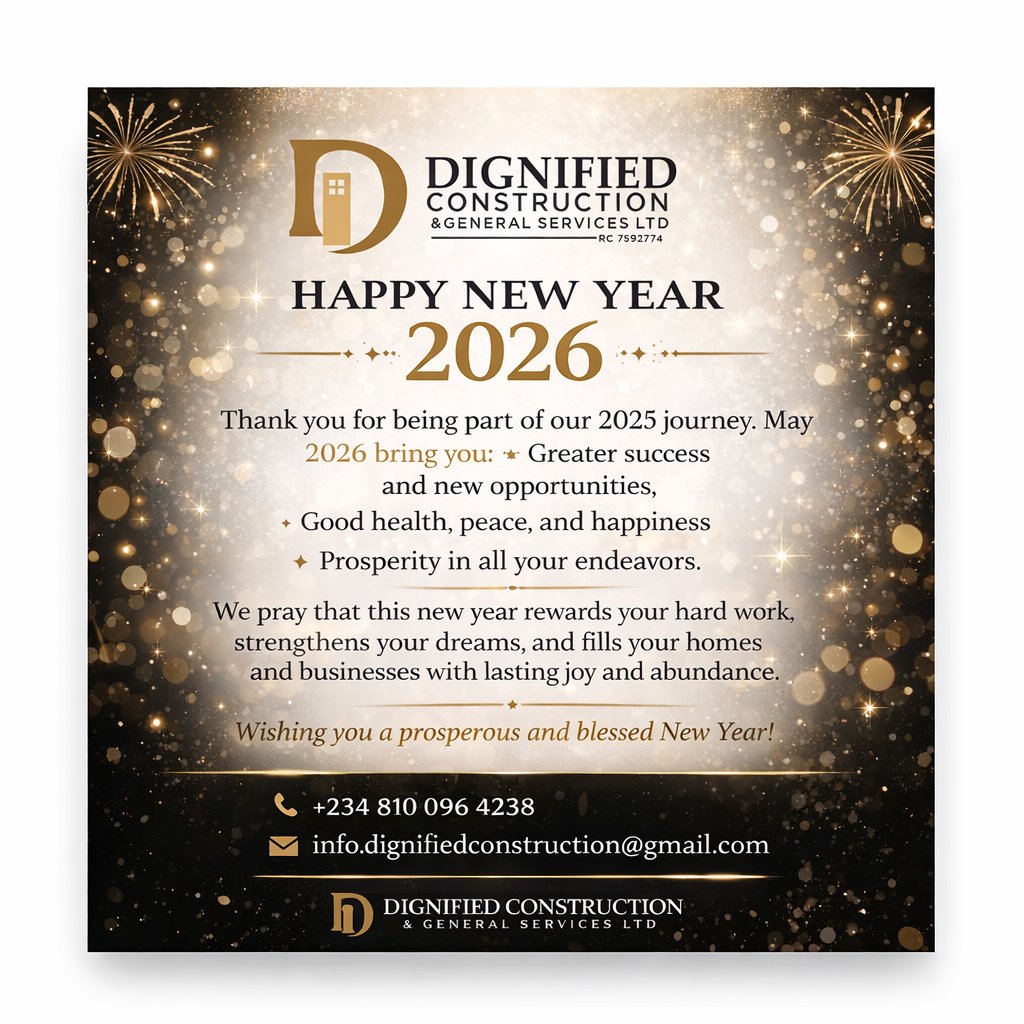 Happy new year from DIGNIFIED CONSTRUCTION AND GENERAL SERVICE LTD.