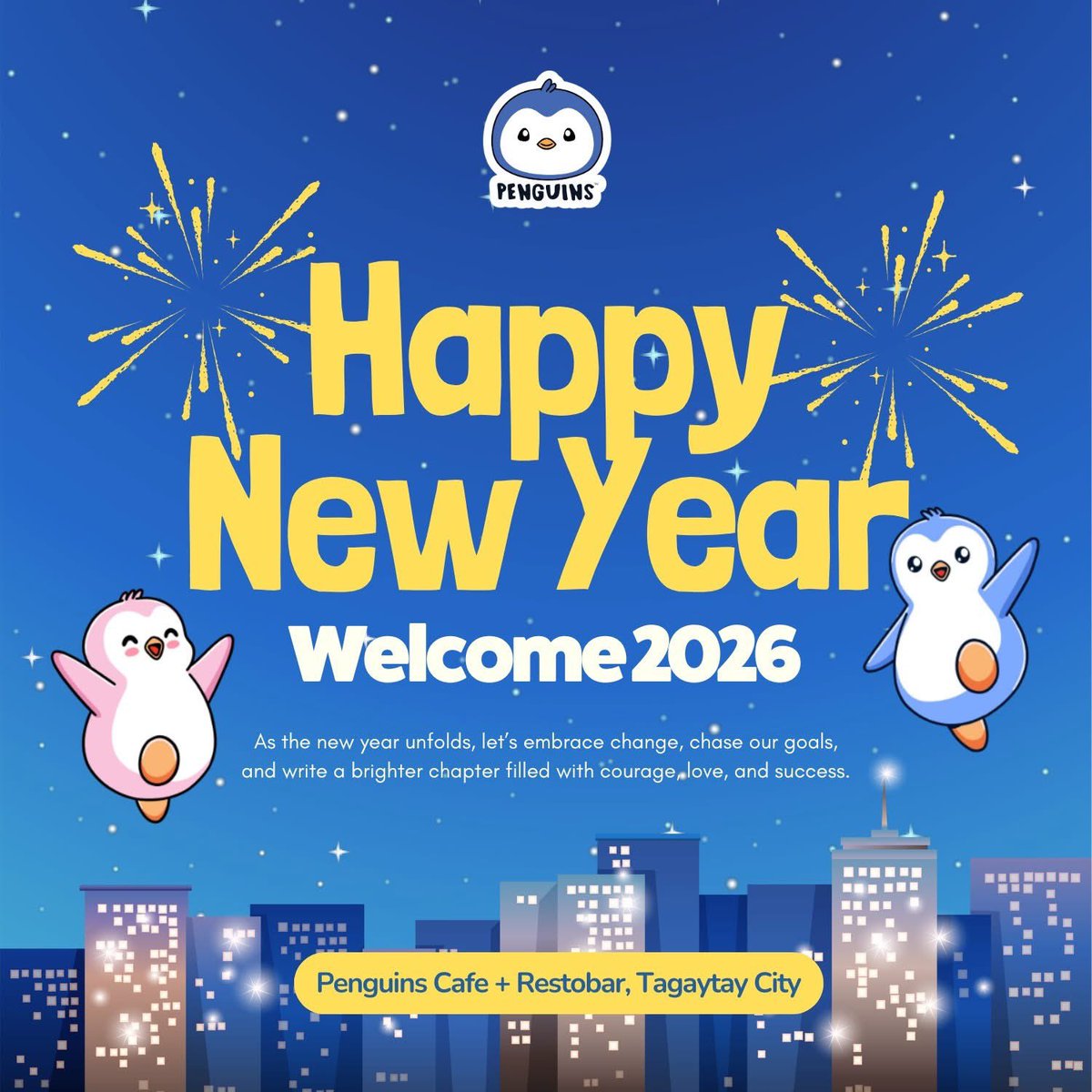 Welcome the New Year with gratitude and joy 🐧✨

Thank you for being a part of our journey — see you again soon!

📍 PENGUINS CAFÉ + RESTOBAR
Tagaytay Bypass Rd., TCI Road, Brgy Maitim 2nd Central, Tagaytay City
Google Map: maps.app.goo.gl/qEdeHWcSbNnPGC…

#PudgyPenguins #HappyNewYear