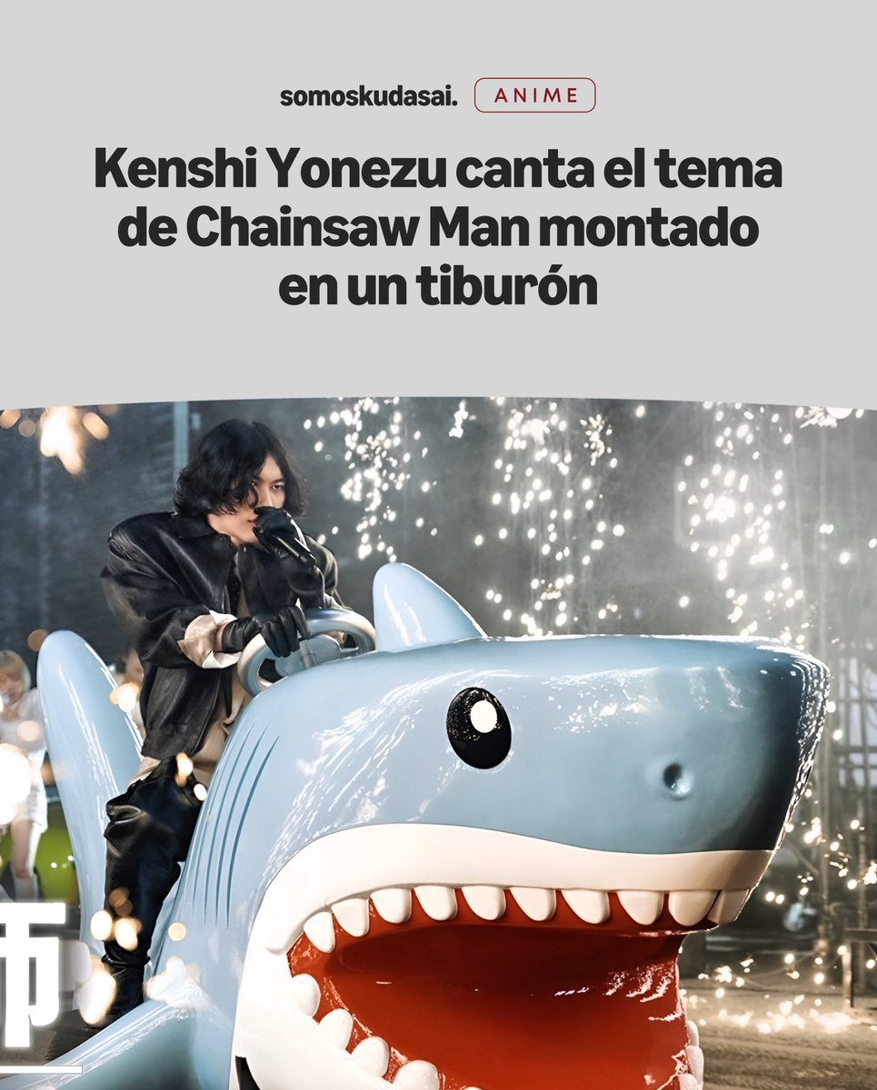 【YONEZU EN UN TIBURÓN】
 ¡KENSHI YONEZU inició el 2026 a lo grande! Interpretó "Iris Out" (tema de la película de CHAINSAW MAN) subido en un TIBURÓN gigante durante la celebración de Año Nuevo en Japón. Una presentación visualmente impactante que ya es VIRAL. 🦈🎤