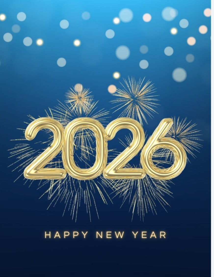 Dear family &amp; friends,
I wish you all a very happy, energetic, and motivated New Year! May 2026 bring you peace, joy, &amp; stability in life, along with wonderful opportunities at every step. Here's to good health, happiness, and achieving all your dreams with success and victory!