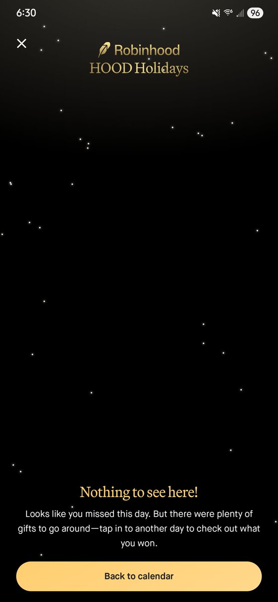 AstroDragon2's tweet photo. @RobinhoodApp Um, what the heck!? The whole time it just said "you missed this day" from 6:29 - 6:31. I clicked it about 40 times during the whole minute! I even closed the app and tried again. Nothing at all! What happened @ROBNESSOFFICIAL ??? No day 6 gift??? https://t.co/2INKgczL08