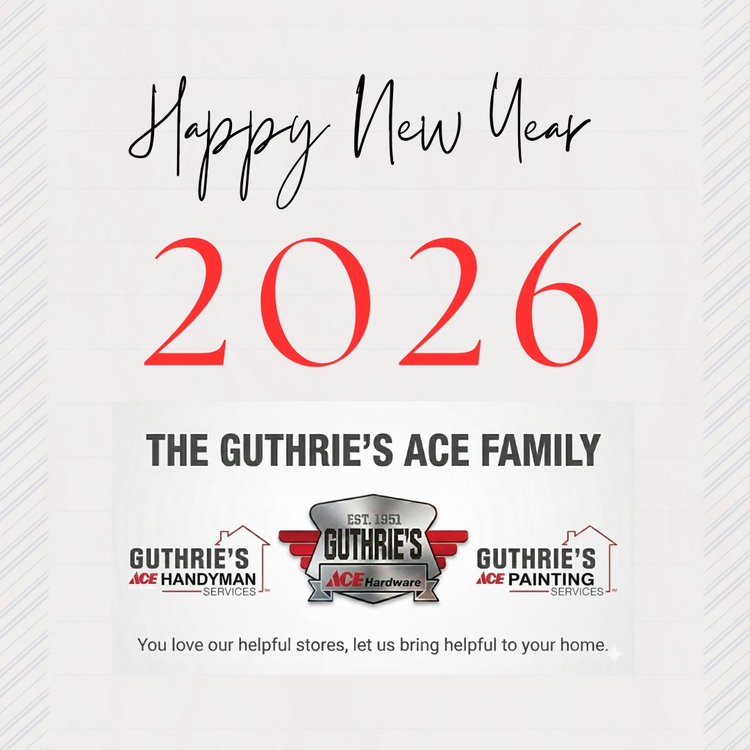 Happy New Year from your locally owned Guthrie's Ace! 🎉🎊 Wishing you a year of success and brighter projects. Stop by for all your needs! #GuthriesAce #TheHelpfulPlace