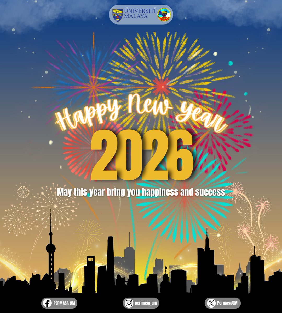 PermasaUM's tweet photo. [HAPPY NEW YEAR 2026 🎆]

PERMASA UM would like to wish a Happy New Year to everyone. Step into 2026 like the opening scene of a feel-good-movie, new experience and upcoming adventure! 🎬

“Celebrate Diversity, Strengthen Unity”

#HappyNewYear
#PERMASAUM2526 https://t.co/SZR3d9p2UH