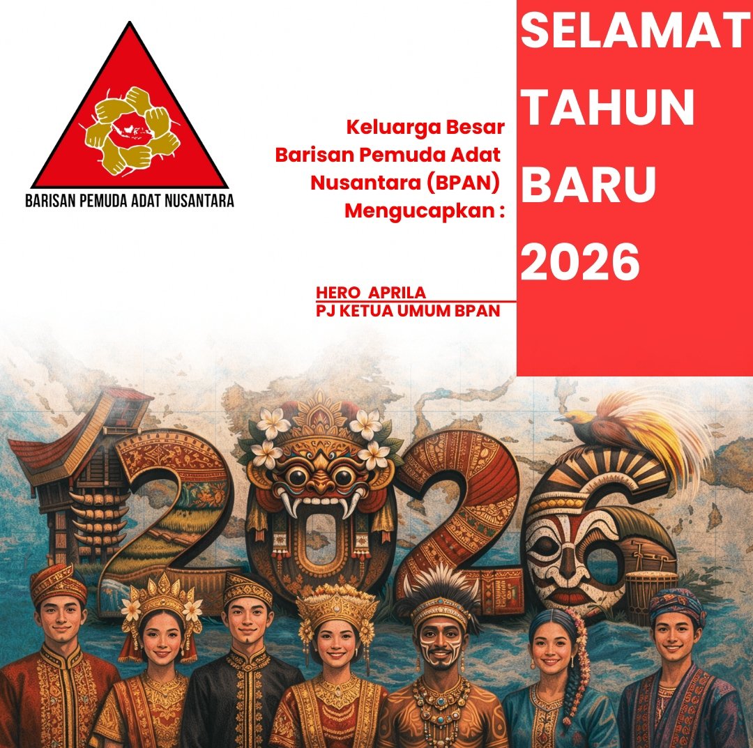 Keluarga Besar Barisan Pemuda Adat Nusantara mengucapkan: Selamat Tahun Baru 2026.

​Bangkit, Bersatu, Bergerak Mengurus Wilayah Adat!

​#pemudaadat #sahkanruumasyarakatadat 
#TahunBaru2026