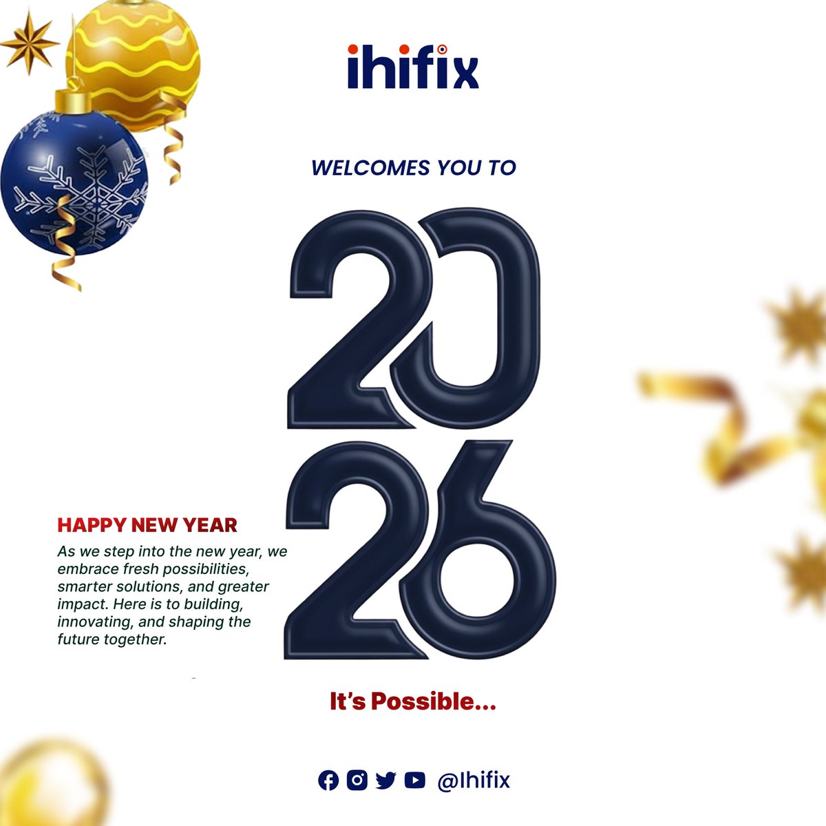 New year. New possibilities.

In 2026, we are building smarter, collaborating stronger, and pushing boundaries.

Here’s to growth, innovation, and what’s possible.

It’s Possible.