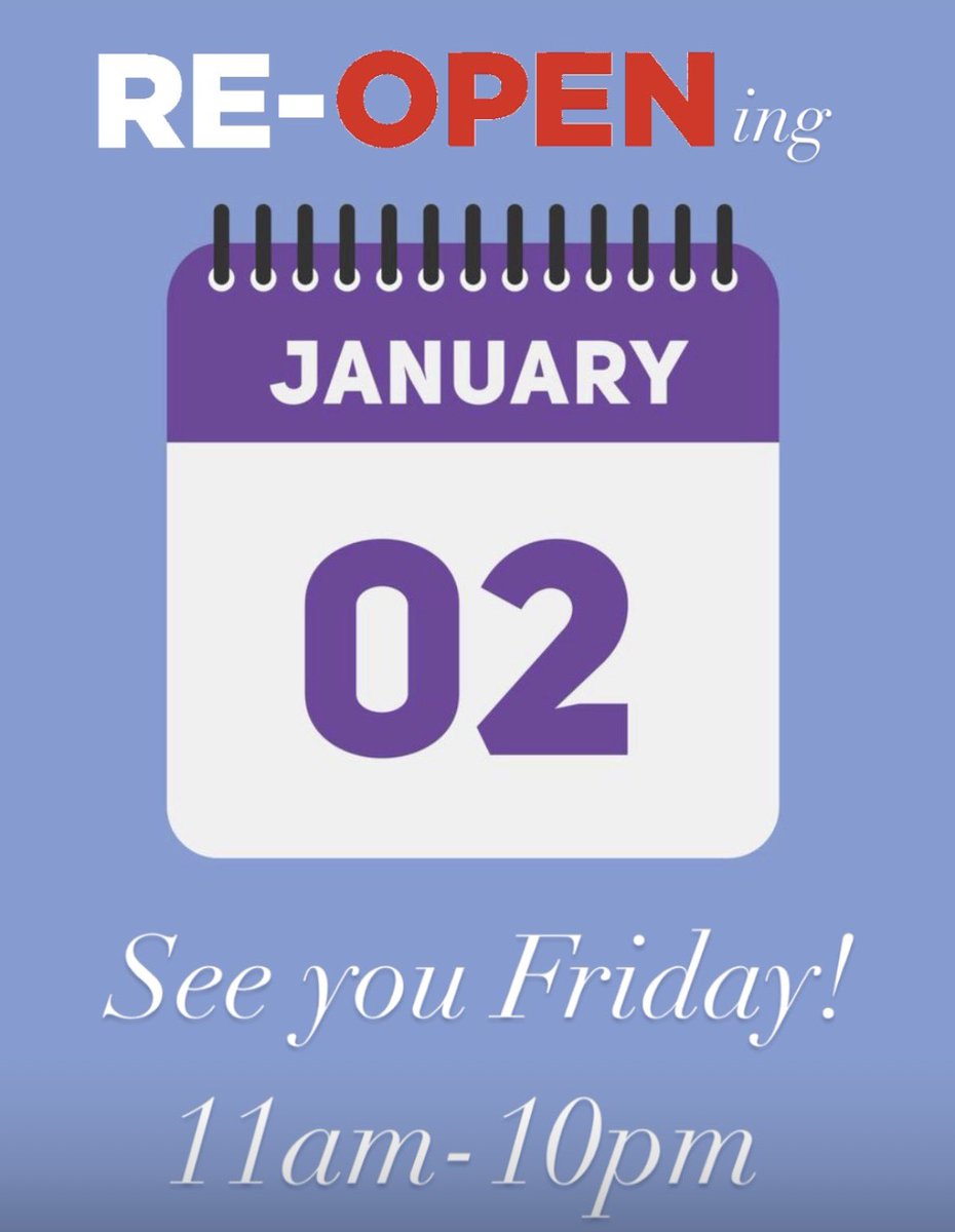 Reopening this Friday 1/2 🥳