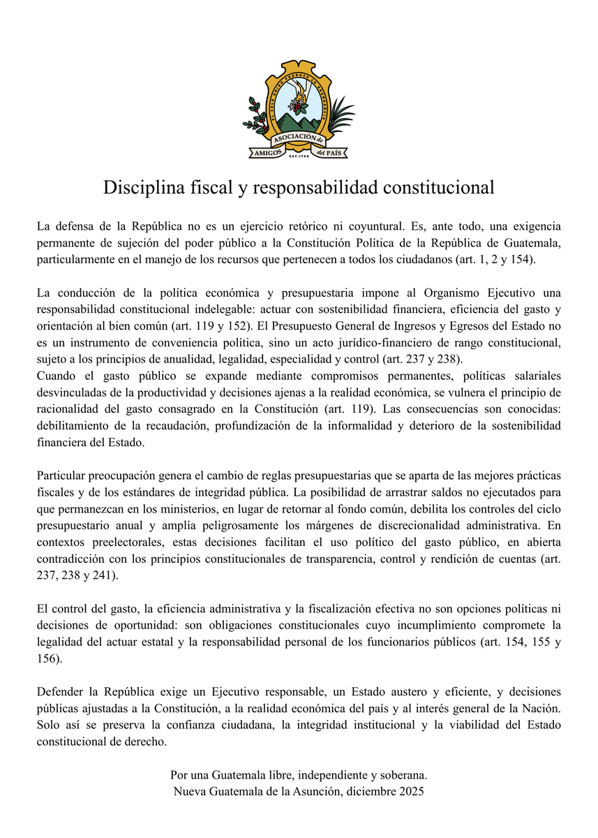 La disciplina fiscal, la responsabilidad en el uso de los recursos públicos y el fortalecimiento de las instituciones del Estado son obligaciones constitucionales. Por un Estado austero, eficiente y sujeto a la ley, para los guatemaltecos. #aapgt #Guatemala #Presupuesto2026