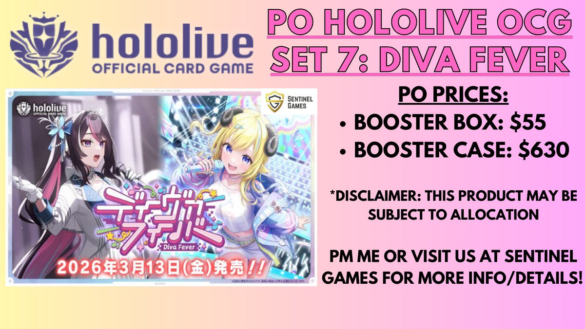 Happy New Year Everyone!🎊

Exciting news as the pre-orders for the new upcoming Hololive OCG Set 7: DIVA FEVER is now available!

Please refer to the image below for more details and PM us or visit us at Sentinel Games for more info/details! 🎉