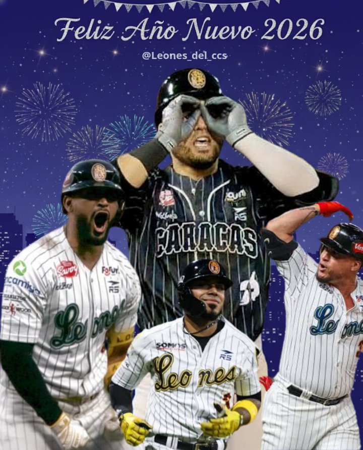 FELIZ AÑO NUEVO 2026 🎆🎇 Arriba Leones del Caracas, Hoy, Mañana y Siempre 🦁
