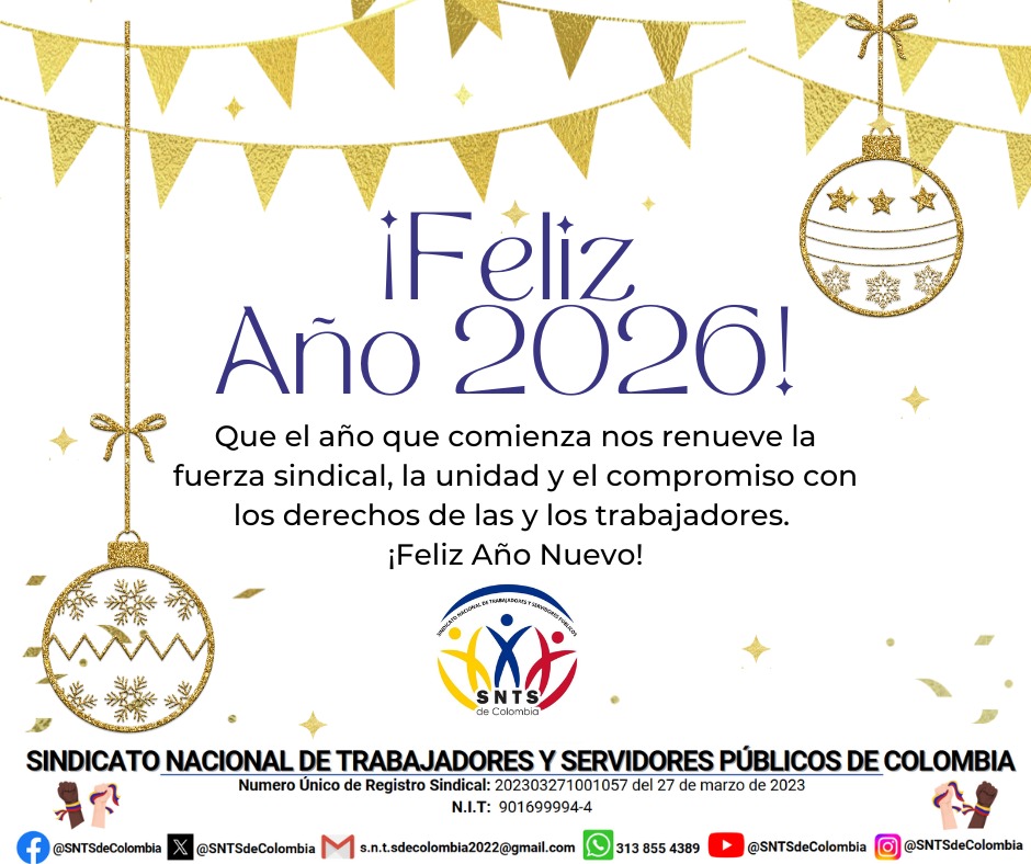 🥳 ¡Feliz Año 2026!

Que el año que comienza nos renueve la fuerza sindical, la unidad y el compromiso con los derechos de las y los trabajadores. 

¡Feliz Año Nuevo!, les desea el SNTS de 💛💙❤️

#FelizAñoNuevo2026 
#SNTSdeColombia
#Sindicalizate