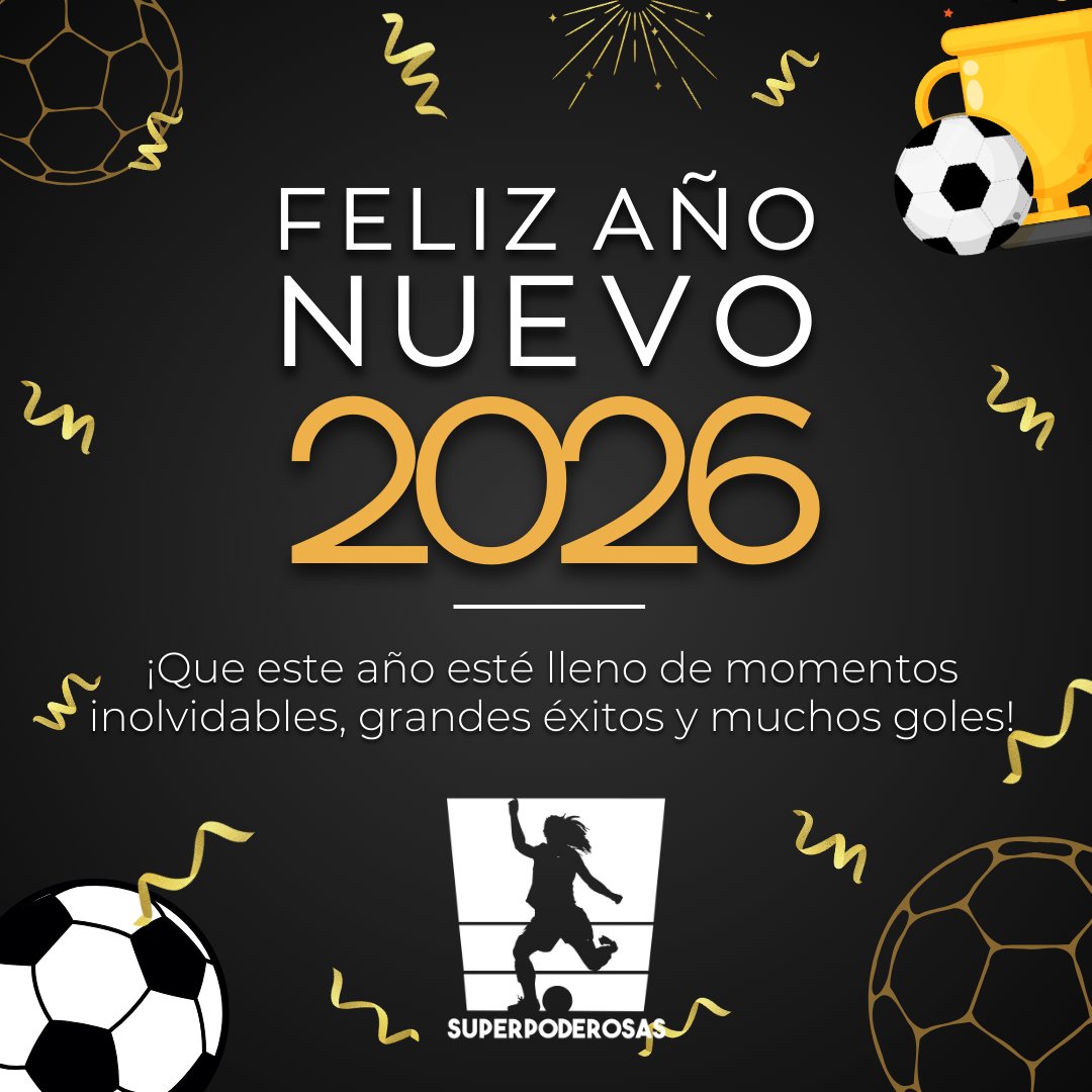 _superpoderosas's tweet image. ⚽️✨️ Que este 2026 nos encuentre entrenando fuerte, creyendo en grande y celebrando cada gol como si fuera el primero 🤩.

🙌 El fútbol femenino sigue creciendo, y nosotros seguimos trabajando por darle visibilidad.

FELIZ AÑO NUEVO 🥳🥳🥳

#TodoPorElFútbolFemenino 💛💙❤️