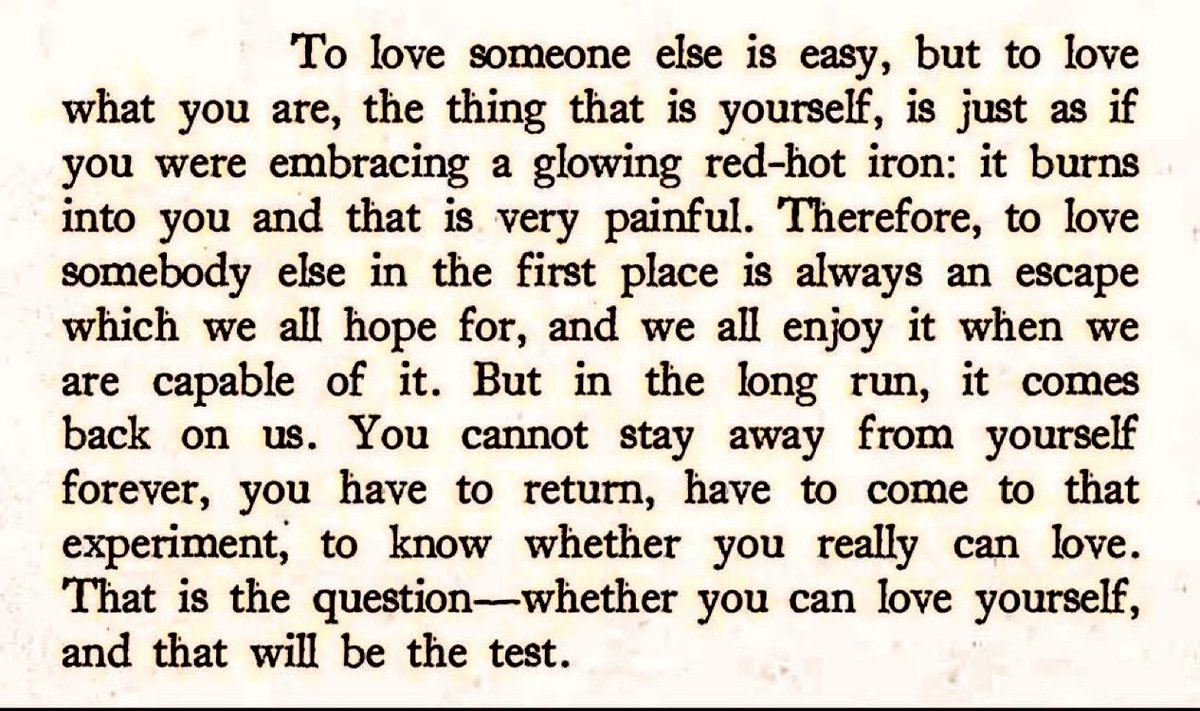 Loving others is escape. Loving yourself is facing the fire.