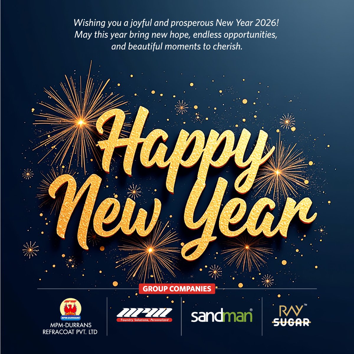 𝑯𝒂𝒑𝒑𝒚 𝑵𝒆𝒘 𝒀𝒆𝒂𝒓 2026

New year, new goals, and renewed commitment to learning and growth. Wishing you all a successful and fulfilling year ahead.

#HappyNewYear #Sandman #MPMGroup #FoundryIndustry #FoundryInnovation #Manufacturing #IndustrialInnovation