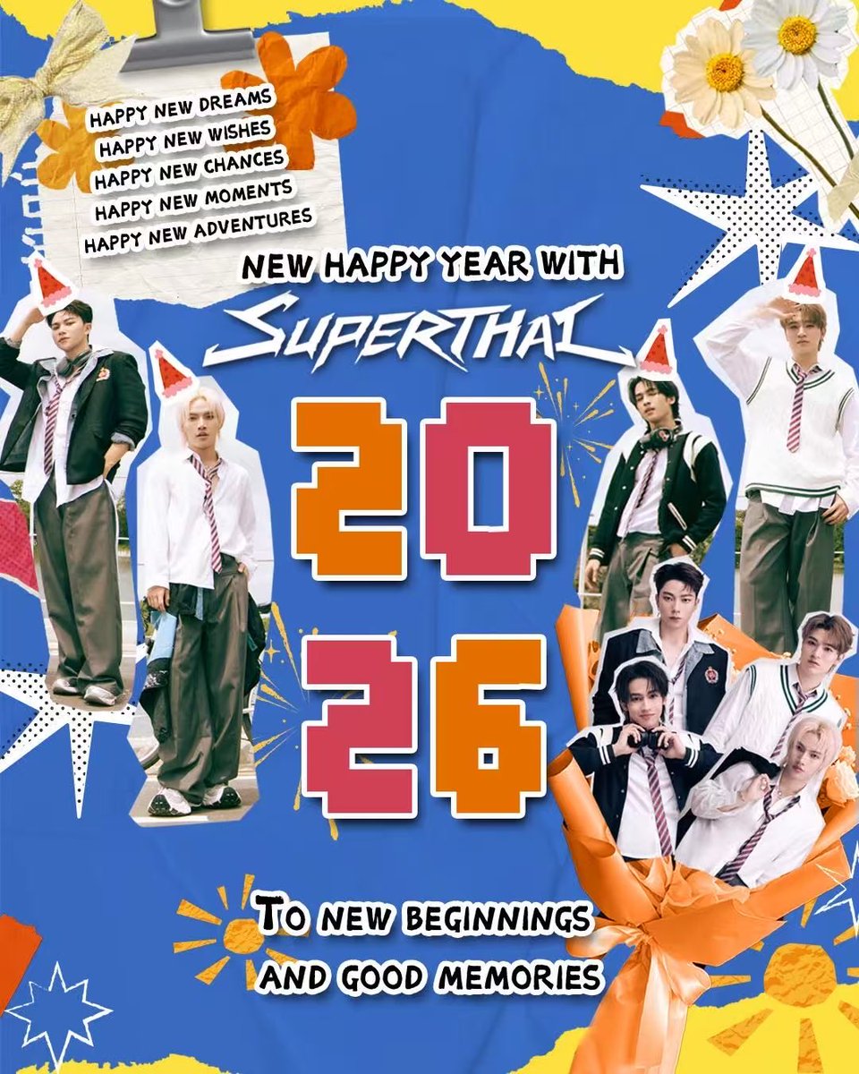 HAPPY NEW DREAMS
HAPPY NEW WISHES
HAPPY NEW CHANCES
HAPPY NEW MOMENTS
HAPPY NEW ADVENTURES
NEW HAPPY YEAR 2026 WITH SUPERTHAI!

To new beginnings and good memories ✨

#SuperThai
〈 #NINJX_APT #PPEANUTP #PLENGTHAI_YNWA #TADALEE 〉