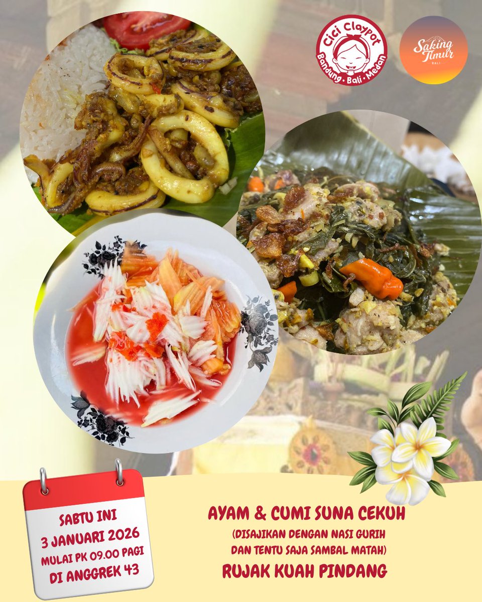 Yang Sabtu ini ada di Bandung, mari kita ketemuan di Cici Claypot Ada Saking Timur dari Bali yg mau masakin Ayam &amp; Cumi Suna Cekuh tentu dengan sambal matahnya. Cici masakin juga nasi gurih buat nemenin makan. Ada Rujak Kuah Pindang juga.