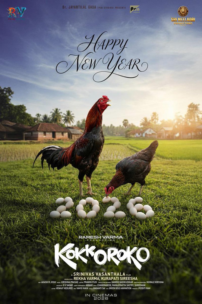 vamsikaka's tweet photo. #HappyNewYear2026 ✨

Welcoming the year with new beginnings, big dreams, and a whole lot of madness 🐓🔥

Team #Kokkoroko wishes everyone a year filled with joy, laughter, and success!💥

A @DirRameshVarma Production
Directed by @vasanthala777
Produced by #RekhaVarma #KurapatiSireesha

@thondankani @suneeltollywood @IamChaitanyarao #Gopika @MeSapthagiri @sagar_singer #Subbaraju #Praveen @priyankaa_kumar1 #Thrish @Preethinehaa @murale_krisshna @RVfilmhouse @Neelladriprod @PenMovies @jayantilalgada