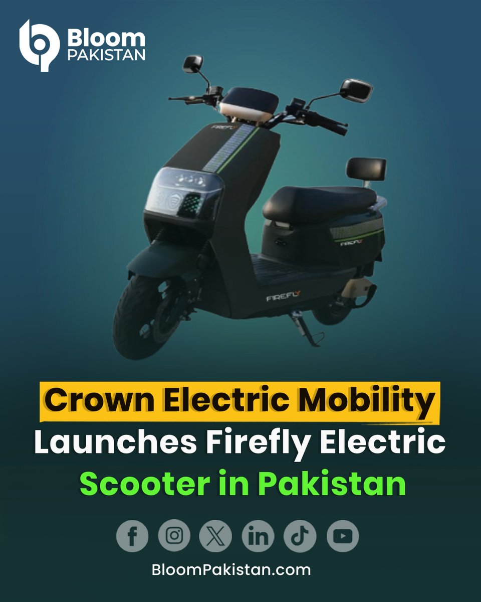 bloom_pakistan's tweet image. Crown Electric Mobility launches the Firefly electric scooter in Pakistan, designed for urban commuting with a LiFePO₄ battery.

Read More: bloompakistan.com/firefly-electr…

#EVPakistan #ElectricScooter #UrbanMobility