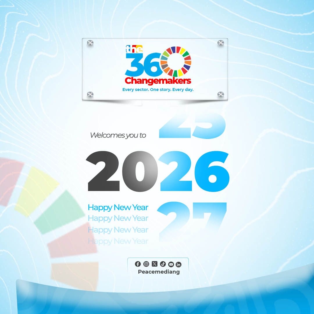 As we step into a new year, 360 Change Makers, a Peace Media initiative, advances with a clear vision to elevate youth-led solutions shaping the future of development.
Anchored in hope, strengthened by action, and prepared for deeper, more transformative projects in 2026, we