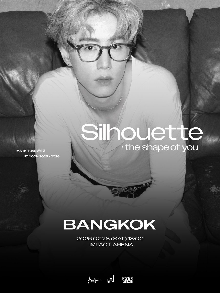 DNAmngmnt's tweet image. MARK 段宜恩
Silhouette: The Shape of You
FANCON 2025-2026

BANGKOK 

⏰ February 28, 2026
📍IMPACT ARENA

More details coming soon

#MarkTuan #Silhouette