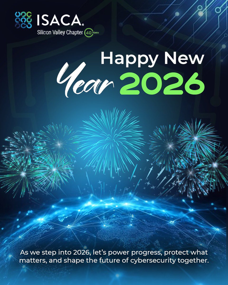 ISACASVEngage's tweet photo. Stepping into 2026 with innovation, resilience, and purpose. Here’s to protecting what matters and shaping the future of cybersecurity together. #happynewyear #newyear2026 #cybersecurity #infosec #technology #leadership https://t.co/cKiWAEZSw5