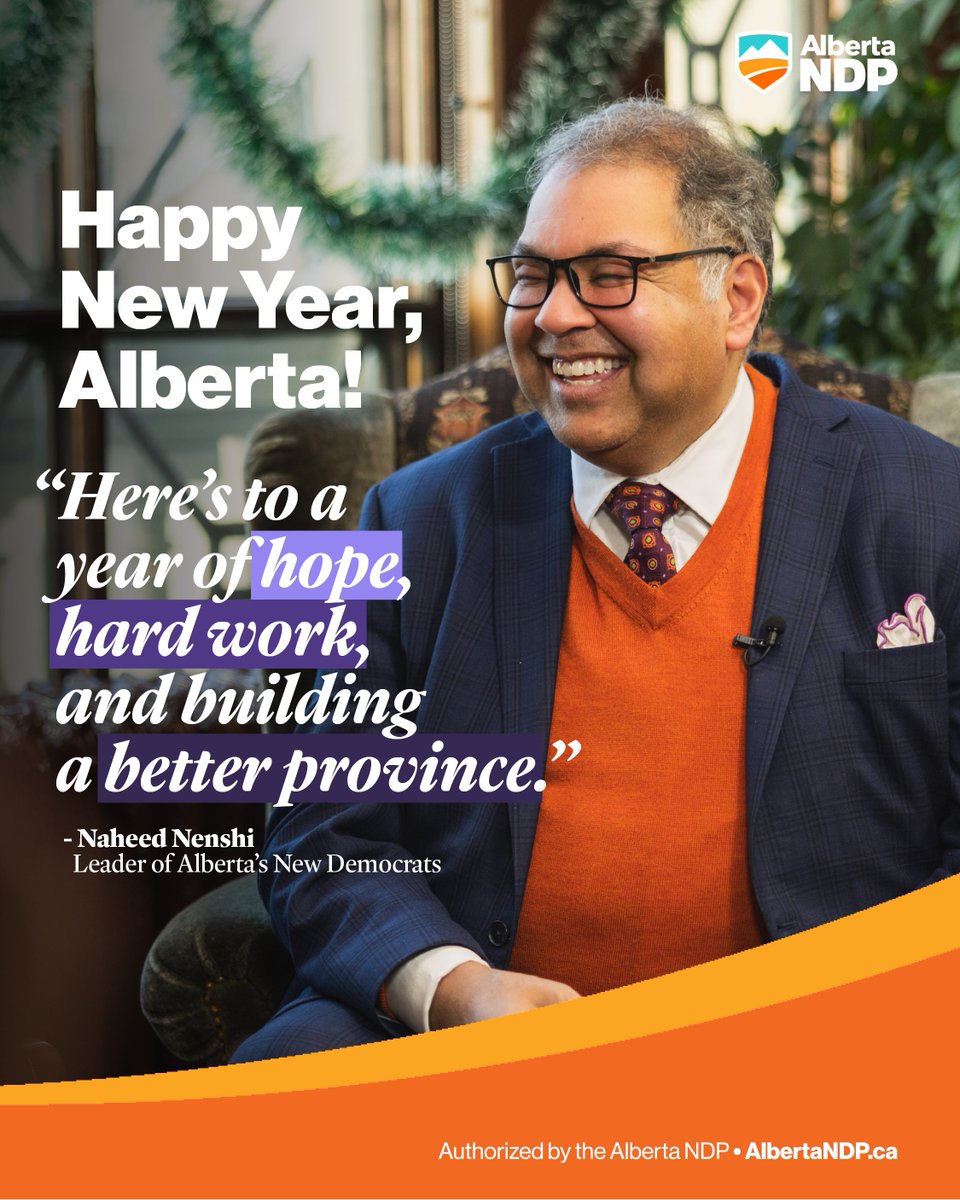 nenshi's tweet photo. As we welcome 2026, I’m feeling both hopeful and determined.

Over the past year, Alberta’s New Democrats built real momentum, showed up in communities across the province, and fought hard in the Legislature for public education, health care, your rights, and Alberta’s place in Canada.

That is proof that there is real hope in this province.

As we move forward, we’ll keep organizing, keep listening, and keep working to earn the trust of more Albertans.

Here’s to a new year of showing up and building something better, together.