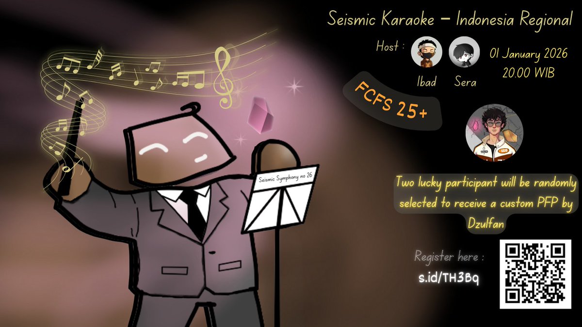 🎤 Seismic Karaoke  Indonesia Regional  
🗓️ Kamis, 1 Januari 2026 • 20:00WIB
Hosted by <a href="/requiemeternity/">Sera</a> &amp; <a href="/irsyadibadnurul/">Irsyad ibad nurul</a>

✨ 2 peserta beruntung akan dipilih acak untuk PFP spesial dari <a href="/dzulfanfajriiii/">Dzulfanfajri</a>

Daftar: forms.gle/kpeQtpotkpn1HR…