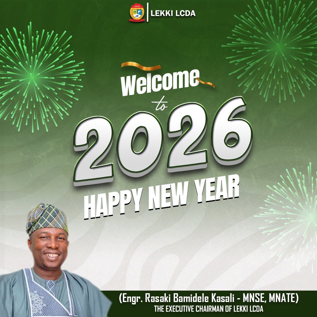 As we enter the New Year 2026, I send my warm wishes to the good people of Lekki LCDA and Lagos State.

The year 2025 was not easy; but together we stayed strong. With patience and cooperation, we made steady progress and continued to serve our people.

In the new year, our work