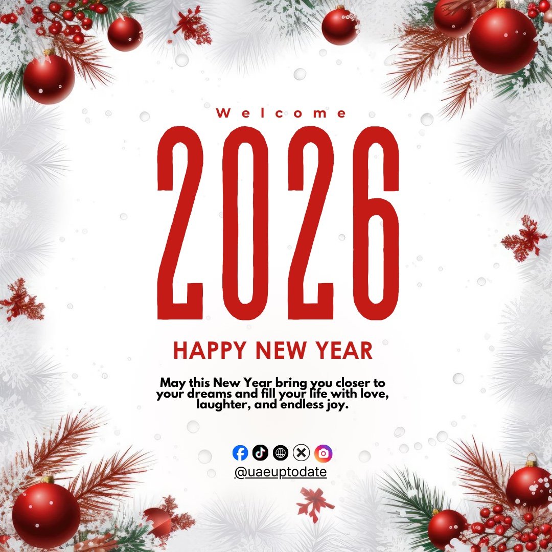 UAEUPTODATE Wishes you all a very Happy New Year.🥳 May this year bring happiness, prosperity, and endless opportunities to everyone. Cheers to a fresh start and a wonderful year to come!
#newyear2026 #uae #uaeuptodate